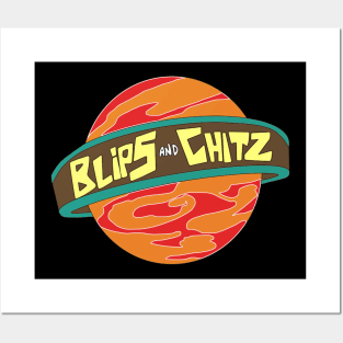 Blips and Chitz Posters and Art